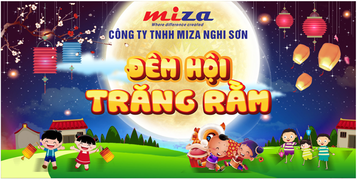 CÔNG TY TNHH MIZA NGHI SƠN TỔ CHỨC “ĐÊM HỘI TRĂNG RẰM” CHO CON EM CBNV.